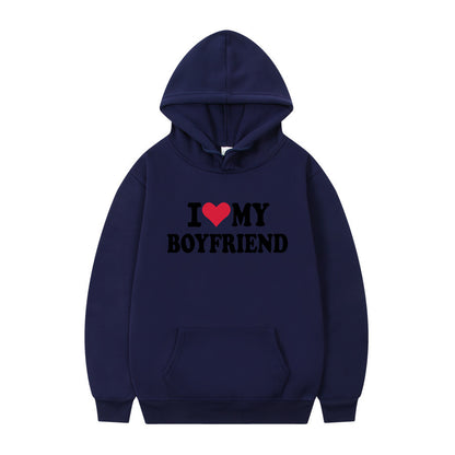 I Love My Boyfriend Print Hoodie Sweatshirt Pullover