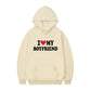 I Love My Boyfriend Print Hoodie Sweatshirt Pullover